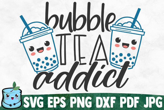 Bubble Tea Addict SVG MintyMarshmallows 