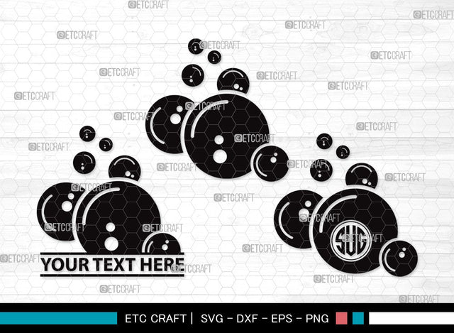 Bubbles Monogram SVG Cut File | Soap Bubbles Svg | Blowing Bubbles Svg | Bubble Svg | Water Bubbles Svg | Bubbles Clipart SVG ETC Craft 