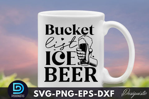 Bucket list ice beer, Dad Life SVG SVG DESIGNISTIC 