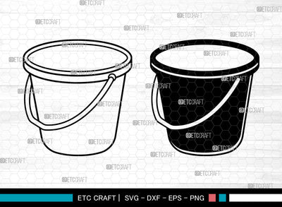Bucket SVG, Water Bucket Svg, Cleaning Bucket Svg, Bin Bucket Svg, Bucket Outline Svg, Bucket Svg SVG ETC Craft 