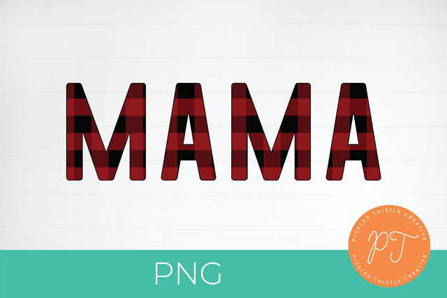 Buffalo Plaid Mama Sublimation File SVG Pickled Thistle Creative 