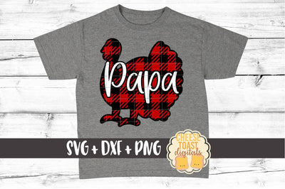 Buffalo Plaid Papa Turkey - Thanksgiving SVG Files SVG Cheese Toast Digitals 