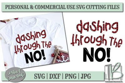 Buffalo Plaid SVG Cut File, Dashing Through The NO SVG File SVG TB Designs 