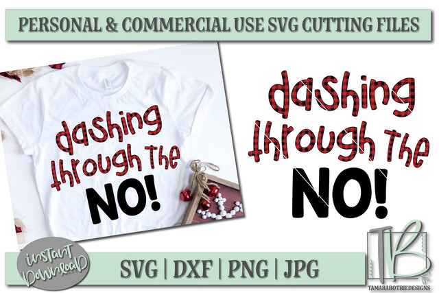Buffalo Plaid SVG Cut File, Dashing Through The NO SVG File SVG TB Designs 
