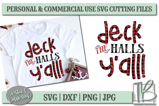 Buffalo Plaid SVG Cut File, Deck The Halls Y'all SVG File SVG TB Designs 