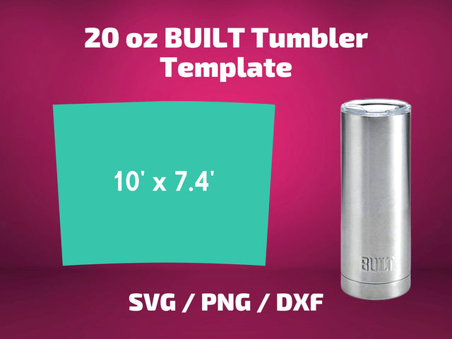 BUILT 20 oz tumbler template SVG BambinaCreations 