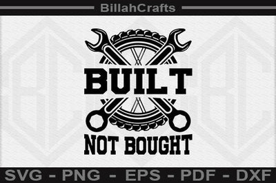 Built Not Bought SVG File SVG BillahCrafts 