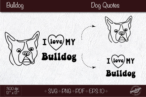 Bulldog svg, Dog outline SVG, Dog quote SVG for dog lovers. Design for t shirts SVG Createya Design 