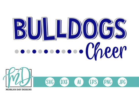 Bulldogs Cheer SVG Morgan Day Designs 