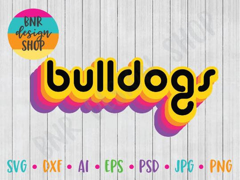 Bulldogs SVG File, Retro Sports SVG, SVG Cut File for Cricut Cutting Machines and Vinyl Crafting SVG BNRDesignShop 