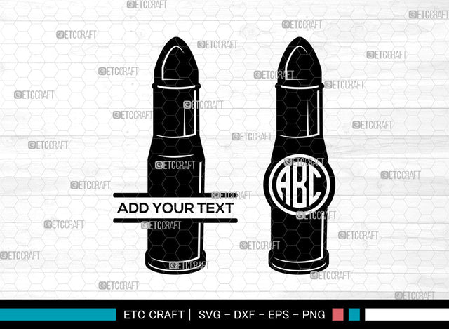 Bullet SVG, Gun Bullet Svg, Ammo Svg, Munition Svg, Bullets Sign Svg, Split Monogram Svg SVG ETC Craft 