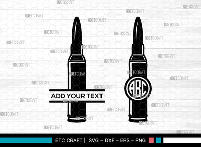 Bullet SVG, Gun Bullet Svg, Ammo Svg, Munition Svg, Bullets Sign Svg, Split Monogram Svg SVG ETC Craft 