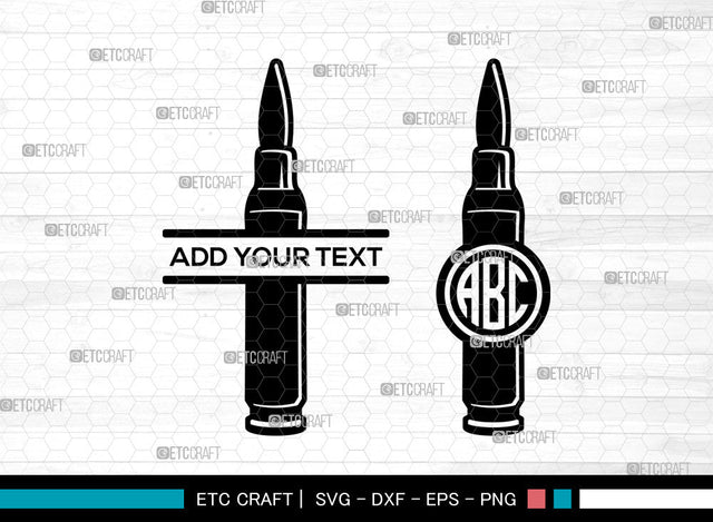 Bullet SVG, Gun Bullet Svg, Ammo Svg, Munition Svg, Bullets Sign Svg, Split Monogram Svg SVG ETC Craft 