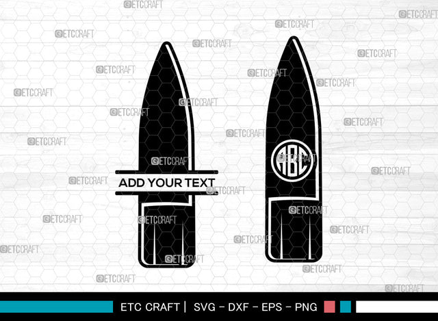 Bullet SVG, Gun Bullet Svg, Ammo Svg, Munition Svg, Bullets Sign Svg, Split Monogram Svg SVG ETC Craft 