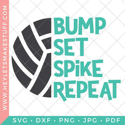 Bump Set Spike Repeat SVG SVG Hey Let's Make Stuff 
