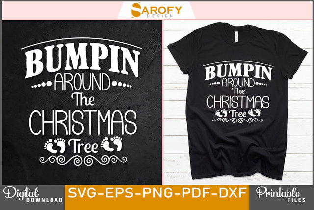 Bumpin around the Christmas tree funny svg SVG Sarofydesign 