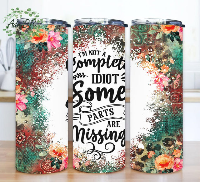 Bundle Funny Sarcastic Western 20oz Skinny Tumbler Png, Leopard Tumbler Png, I'm Not A Complete Idiot Some Parts Are Missing Tumbler Sublimation AdriOP 