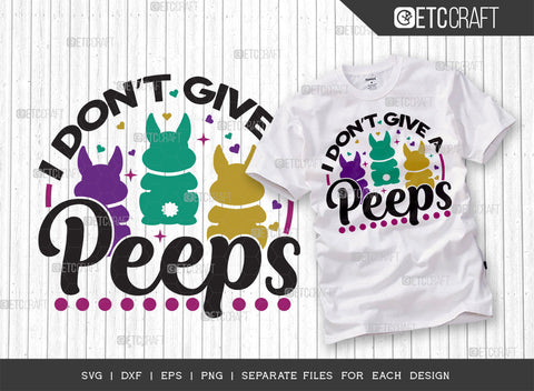 Bunny Bundle Vol-05 | Welcome Peeps Svg | Chillin With My Peeps Svg | I Don't Give A Peeps Svg | Hanging With My Peeps Svg | Bunny Quote Design SVG ETC Craft 