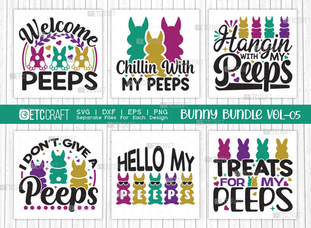 Bunny Bundle Vol-05 | Welcome Peeps Svg | Chillin With My Peeps Svg | I Don't Give A Peeps Svg | Hanging With My Peeps Svg | Bunny Quote Design SVG ETC Craft 