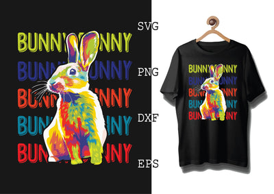 BUNNY BUNNY BUNNY Svg, Bunny Babe Easter Svg, Bunny Svg, Welcome Spring Svg SVG DesignTShirt 