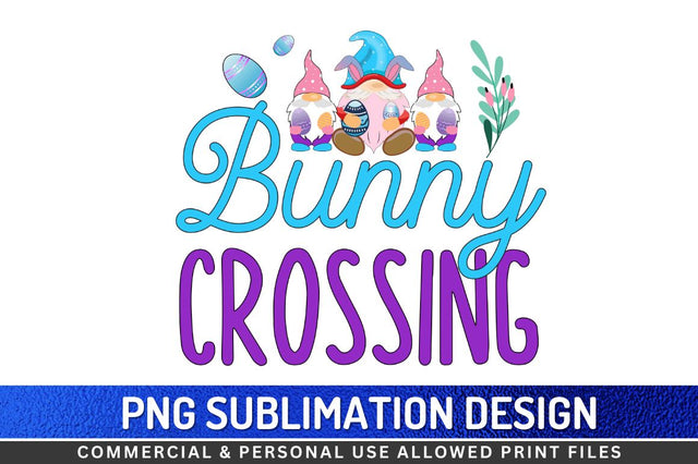 Bunny crossing Sublimation PNG Sublimation Regulrcrative 