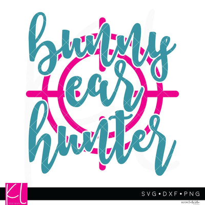 Bunny Ear Hunter SVG Kelly Lollar Designs 