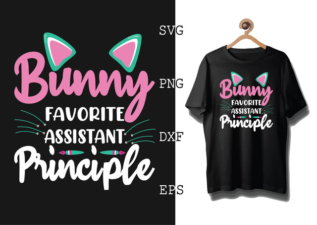 BUNNY FAVORITE ASSISTANT PRINCIPLE Svg, Bunny Babe Easter Svg, Bunny Svg, Welcome Spring Svg SVG DesignTShirt 