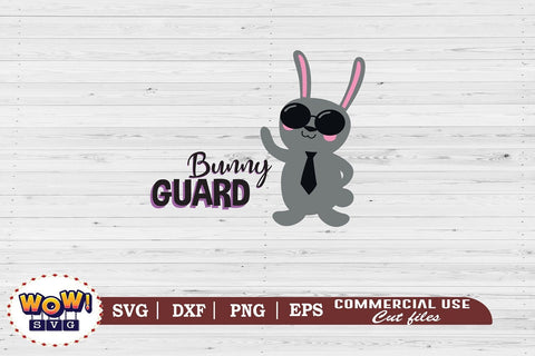 Bunny Guard svg, Easter svg, Easter bunny svg, Easter family svg, Easter Egg svg, Easter cricut, Easter shirt svg, Easter png, Bunny svg, Funny easter svg, funny quotes svg SVG Wowsvgstudio 