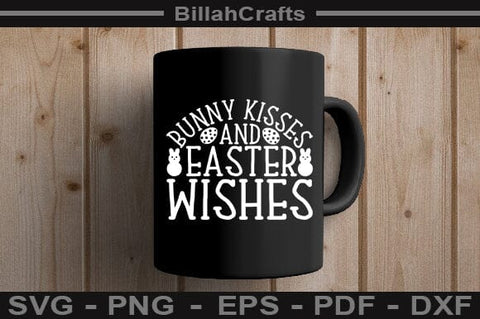 Bunny Kisses And Easter Wishes SVG File SVG BillahCrafts 