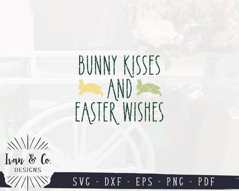 Bunny Kisses and Easter Wishes SVG Files | Spring Sign Svg | Bunnies Svg | Commercial Use | Digital Cut Files (1138936546) SVG Ivan & Co. Designs 
