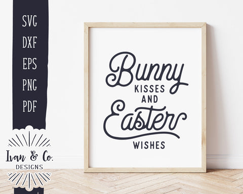 Bunny Kisses and Easter Wishes SVG Files | Spring Svg | Bunnies Svg | Easter Svg | Commercial Use | Digital Cut Files (1151068812) SVG Ivan & Co. Designs 