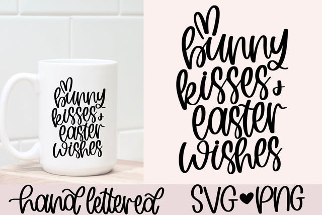Bunny kisses and easter wishes SVG SVG AnitaAlyiaLettering 