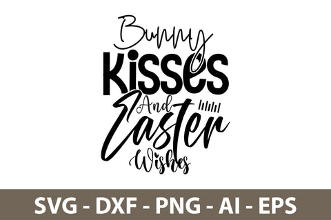 Bunny Kisses and Easter Wishes svg SVG nirmal108roy 
