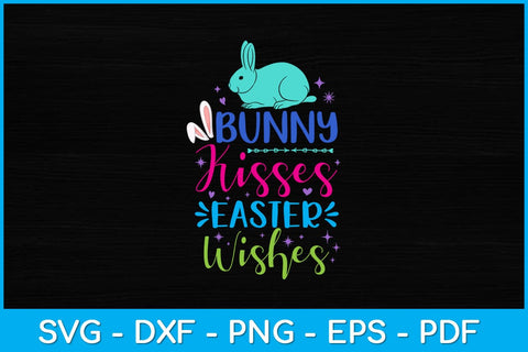 Bunny Kisses Easter Wishes Svg Design SVG artprintfile 