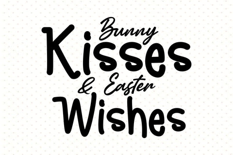 Bunny Kisses & Easter Wishes SVG orpitasn 