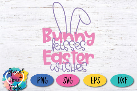 Bunny Kisses Easter Wishes SVG Special Heart Studio 