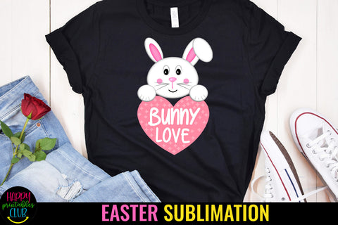 Bunny Love Sublimation I Easter Sublimation Design Sublimation Happy Printables Club 