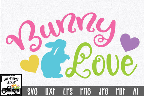 Bunny Love SVG Cut File SVG Old Market 