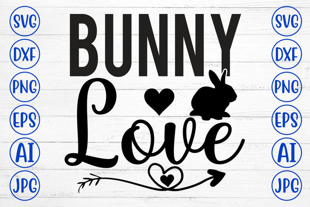Bunny Love SVG Cut File SVG Syaman 