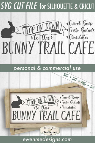 Bunny Trail Cafe - Easter Bunny - SVG SVG Ewe-N-Me Designs 