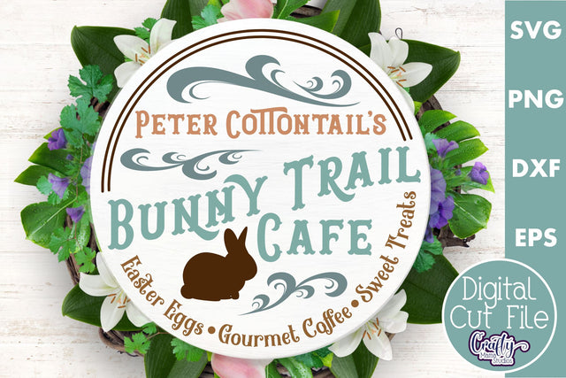 Bunny Trail Cafe | Round Easter Svg | Easter Door Hanger Svg SVG Crafty Mama Studios 