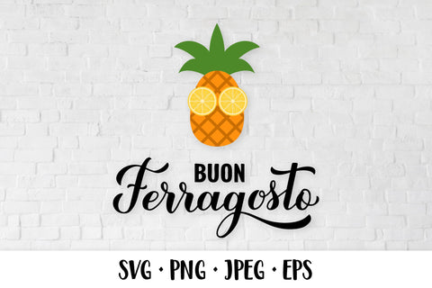 Buon Ferragosto SVG. Cute pineapple. Italian summer festival SVG LaBelezoka 