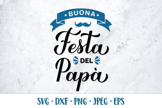 Buona festa del papa SVG. Happy Fathers Day in Italian SVG LaBelezoka 