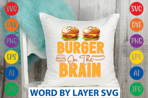 Burger On The Brain SVG Design SVG Rafiqul20606 