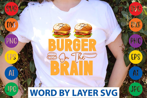 Burger On The Brain SVG Design SVG Rafiqul20606 