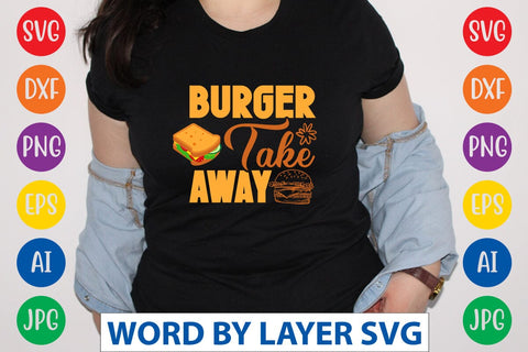 Burger Take Away SVG Design SVG Rafiqul20606 
