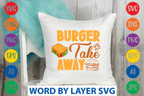 Burger Take Away SVG Design SVG Rafiqul20606 