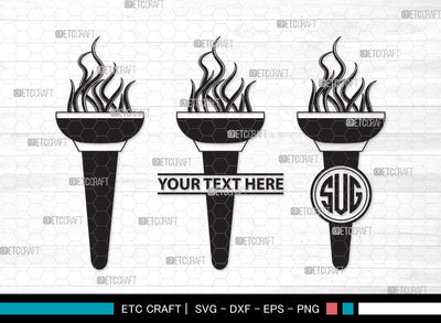 Burning Torch Monogram SVG, Burning Torch SVG, Torch Svg, Burning Svg, Burning Torch Monogram SVG ETC Craft 