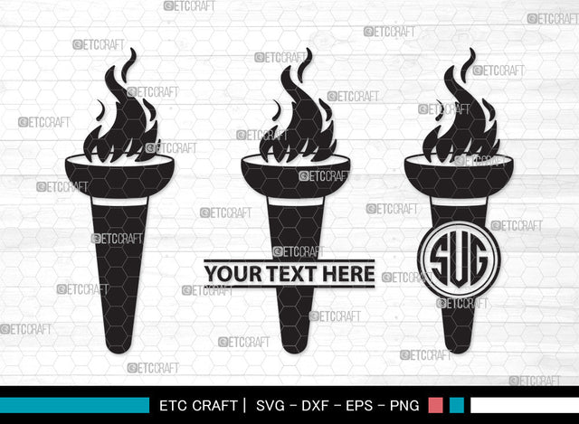 Burning Torch Monogram SVG, Burning Torch SVG, Torch Svg, Burning Svg, Burning Torch Monogram SVG ETC Craft 