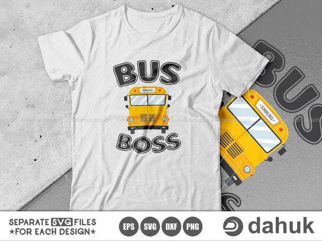 Bus Boss svg, Back To School svg, Bus Driver Gift, School Bus svg, Love School Bus, School Time svg, Cut file, svg, eps, dxfp SVG dahukdesign 